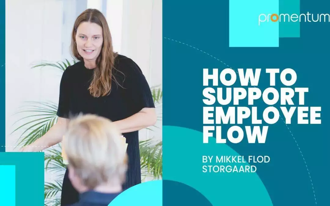 How to Support Employee Flow